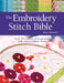 The Embroidery Stitch Bible: Over 200 Stitches Photographed with Easy-To-Follow Charts by Betty Barnden