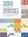 200 More Crochet Stitches: A Practical Guide with Swatches, Charts and Step-by-Step Instructions by Tracey Todhunter