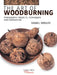 The Art of Woodburning: Pyrography Projects, Techniques and Inspiration by Daniel Wright