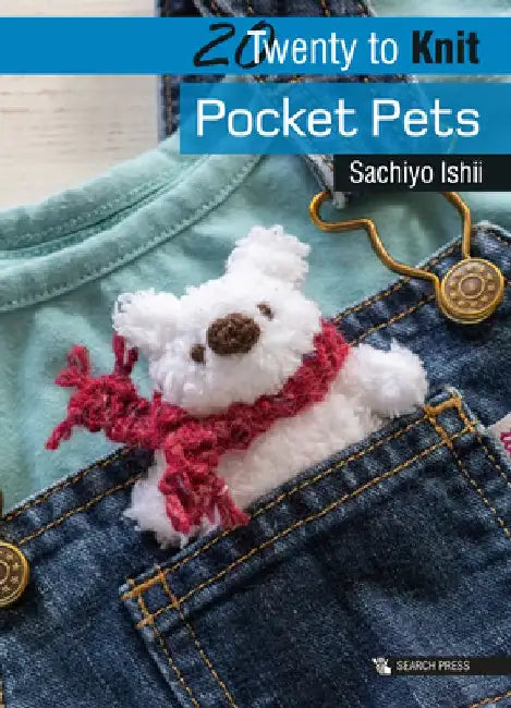 20 to Knit: Pocket Pets by Sachiyo Ishii