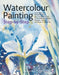 Watercolour Painting Step-By-Step by Jackie Barrass