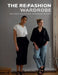 The RE: Fashion Wardrobe: Sew Your Own Stylish, Sustainable Clothes by Portia Lawrie