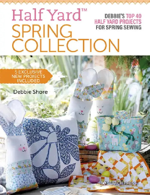Half Yard(tm) Spring Collection by Debbie Shore