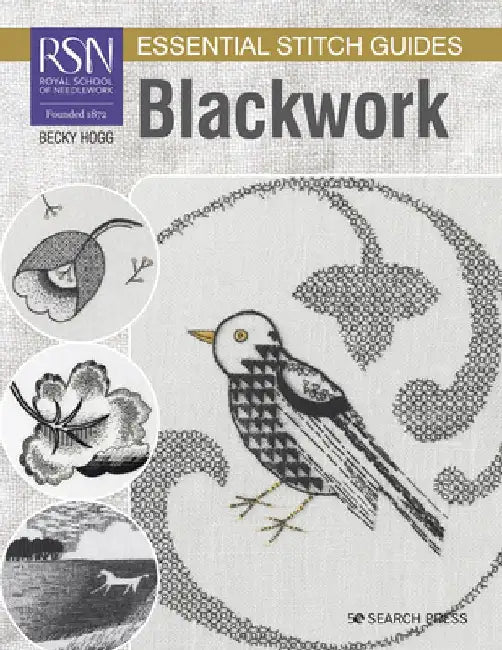 Rsn Essential Stitch Guides: Blackwork: Large Format Edition by Becky Hogg