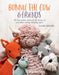 Bonnie the Cow & Her Crocheted Friends: 20 Large, Loveable Animals & Birds to Make Using Chunky Yarn by Claire Gelder