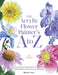 Kew: The Acrylic Flower Painter's A to Z: An Illustrated Directory of Techniques for Painting 40 Popular Flowers by Lexi Sundell