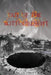 Out of the Bottomless Pit by S. N. Strutt