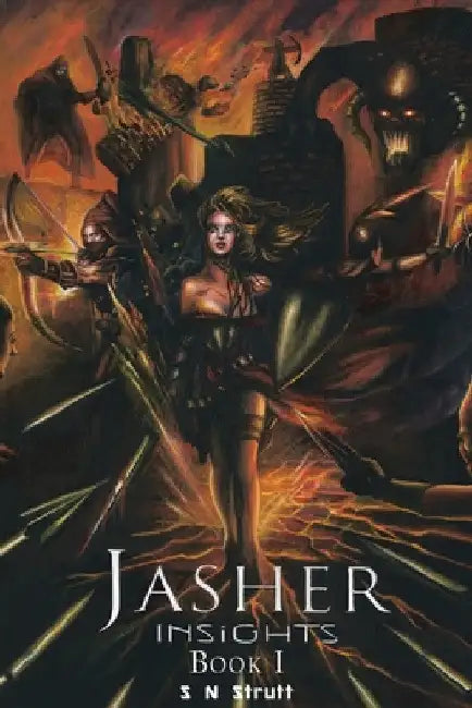 Jasher Insights: Book One by S. N. Strutt