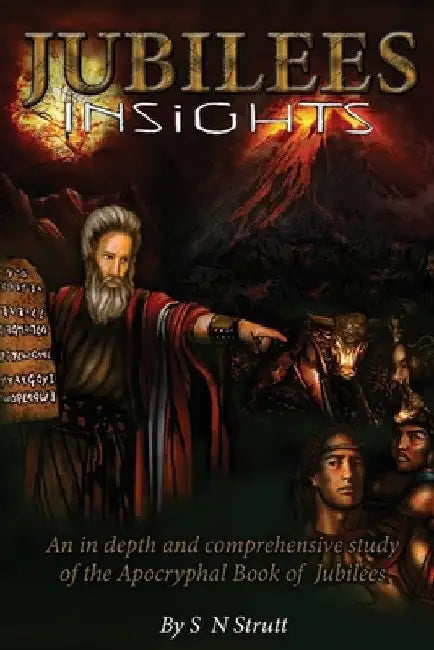 Jubilees Insights by S. N. Strutt