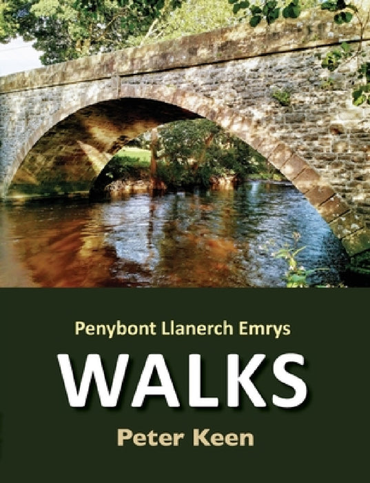 Penybont Llanerch Emrys Walks by Peter Keen