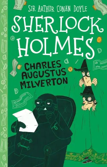 Charles Augustus Milverton (Easy Classics) by Sir Arthur Conan Doyle