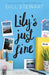 Lily's Just Fine by Gill Stewart
