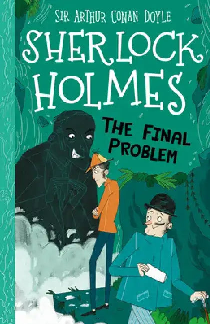 The Final Problem by Sir Arthur Conan Doyle