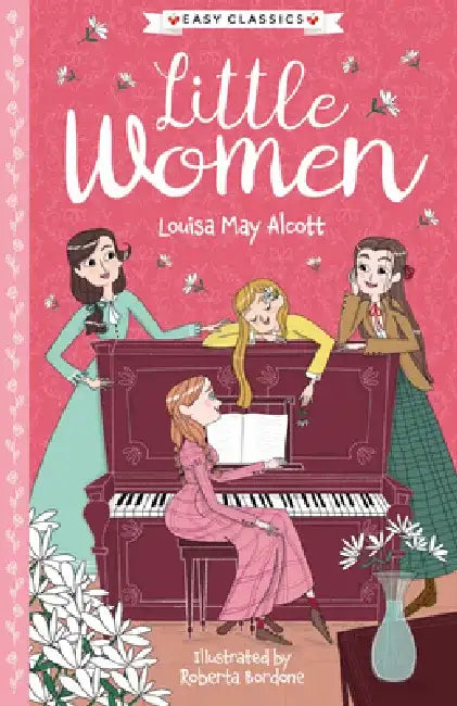 Louisa May Alcott: Little Women by Louisa May Alcott