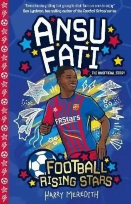 Football Rising Stars: Ansu Fati by Harry Meredith