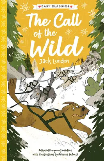 Jack London: The Call of the Wild by Gemma Barder