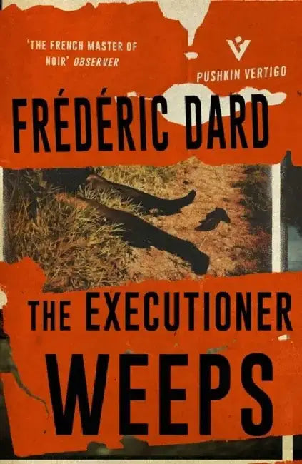 The Executioner Weeps by Frederic Dard