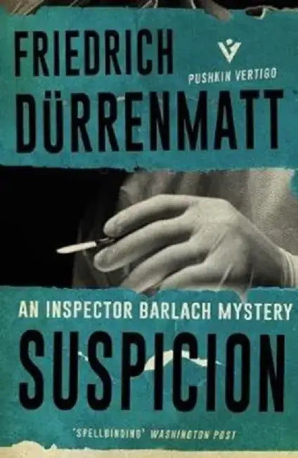 Suspicion by Friedrich Durrenmatt