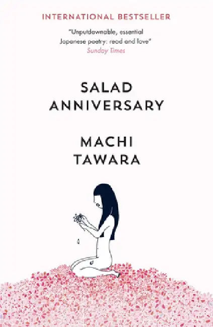 Salad Anniversary by Machi Tawara