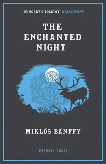Enchanted Night: Selected Tales by Miklos Banffy