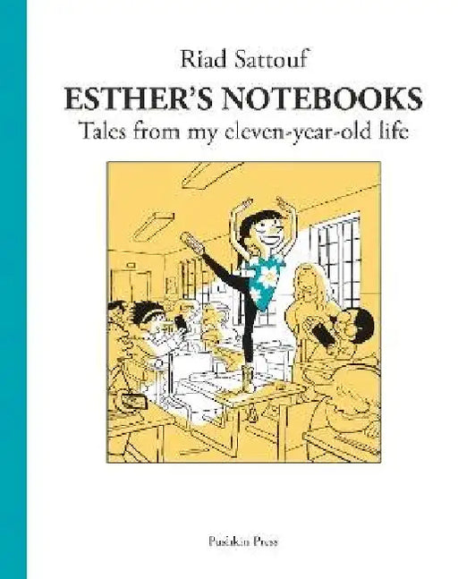 Esther's Notebooks 2 by Riad Sattouf