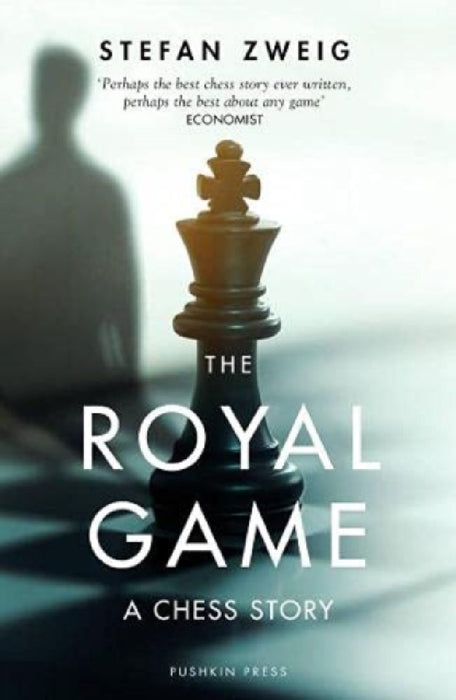 The Royal Game: A Chess Story by Stefan (Author) Zweig