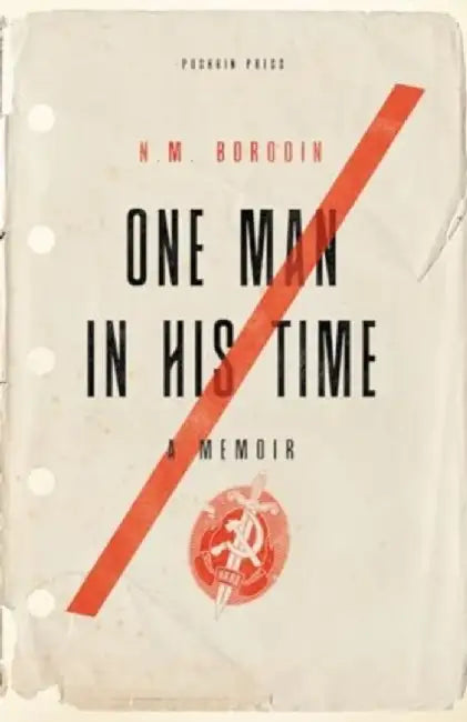 One Man in his Time by N. M. Borodin