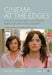 Cinema at the Edges: New Encounters with Julio Medem, Bigas Luna and José Luis Guerín by Abigail Loxham