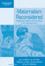 Maternalism Reconsidered: Motherhood, Welfare and Social Policy in the Twentieth Century by Marian Van Der Klein, Rebecca Jo Plant, Nichole Sanders