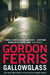 Gallowglass: Volume 4 by Gordon Ferris