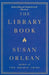 The Library Book by Susan Orlean