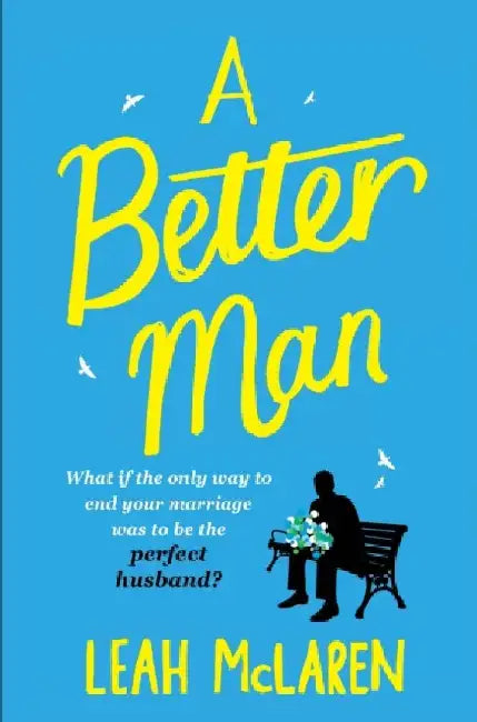 A Better Man by Leah Mclaren