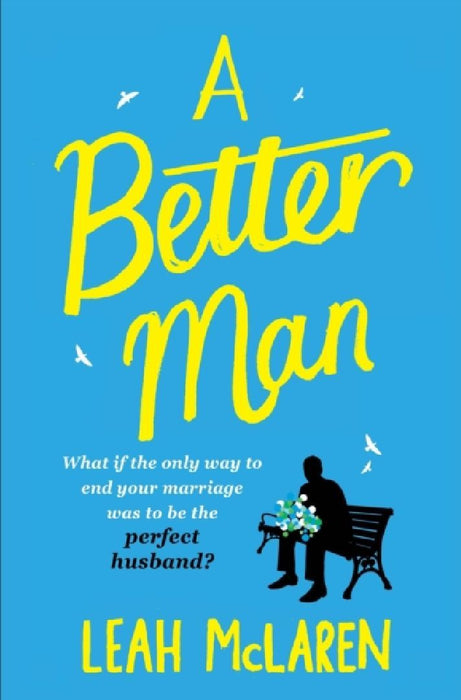 A Better Man by Leah Mclaren