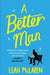 A Better Man by Leah Mclaren