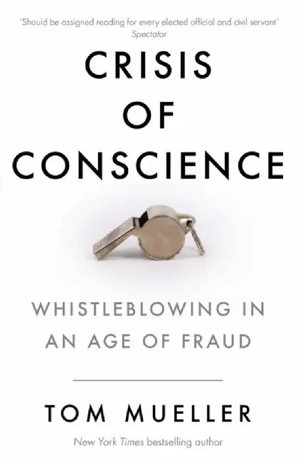 Crisis of Conscience by Tom Mueller