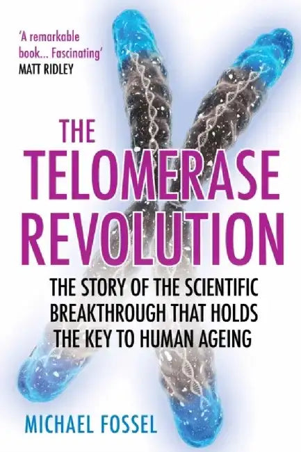 The Telomerase Revolution by Dr Michael Fossel