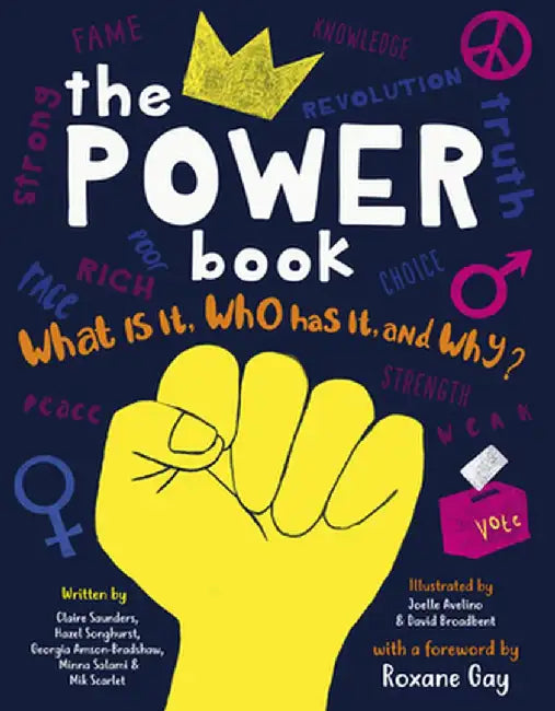 The Power Book: Who Has It and Why? by Joelle Avelino
