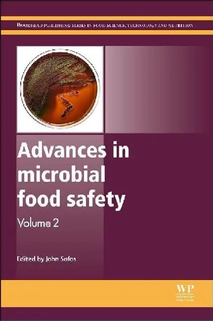 Advances in Microbial Food Safety by Sofos