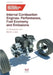 Internal Combustion Engines: Performance, Fuel Economy and Emissions by Institution of Mechanical Engineers