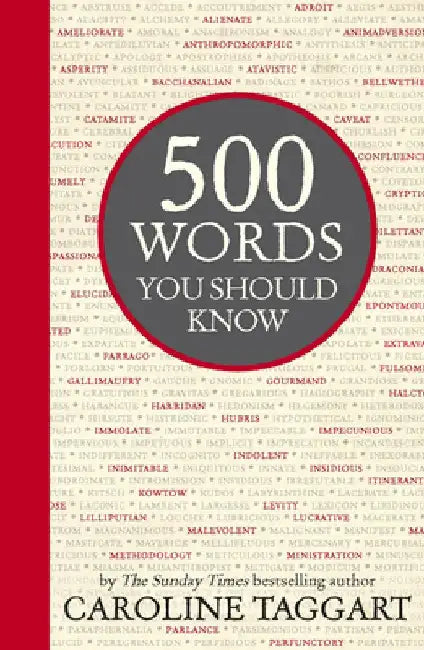 500 Words You Should Know by Caroline Taggart