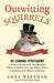 Outwitting Squirrels by Anne Wareham