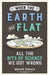 When the Earth Was Flat by Graeme Donald