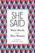 She Said: Witty Words from Wise Women by Dominique Enright
