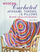 Modern Crocheted Afghans, Throws, and Pillows: 35 Colorful, Cozy, and Comfortable Patterns by Laura Strutt