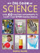 My Big Book of Science: Over 60 Exciting Experiments to Boost Your Stem Science Skills by Susan Akass