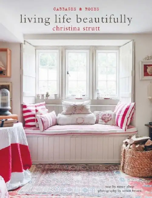 Living Life Beautifully by Christina Strutt