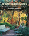 New Decorated Garden: Transform Your Garden with Contemporary Elements by Elspeth Thompson