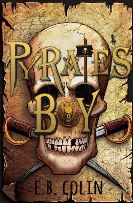 Pyrate's Boy by E. B. Colin