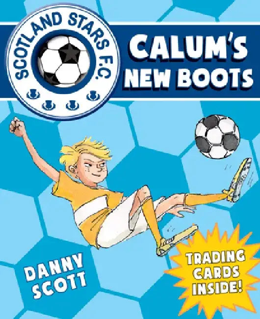 Calum's New Boots by Danny Scott