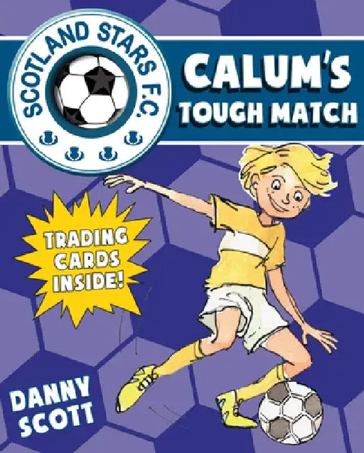 Calum's Tough Match by Danny Scott